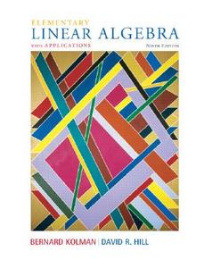 Elementary Linear Algebra with Applications di Bernard Kolman, David Hill edito da Pearson