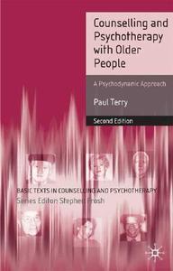 Counselling and Psychotherapy with Older People di Paul Terry edito da Macmillan Education UK