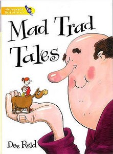 Literacy World Satellites Fiction Stg 1 Mad Trad Tales Single di Dee Reid edito da Pearson Education Limited
