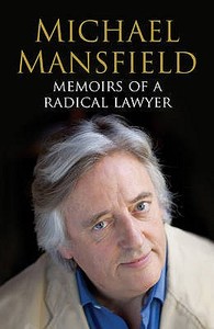 Memoirs Of A Radical Lawyer di Michael Mansfield edito da Bloomsbury Publishing Plc