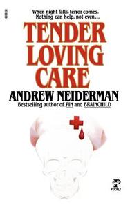 Tender Loving Care di Neiderman, Andrew Neiderman edito da Gallery