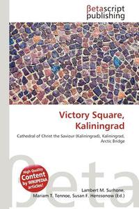 Victory Square, Kaliningrad edito da Betascript Publishing