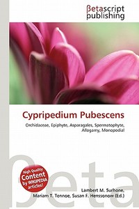 Cypripedium Pubescens edito da Betascript Publishing