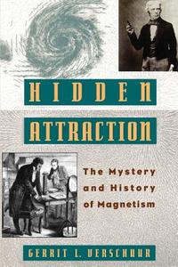 Hidden Attraction di Gerrit L. Verschuur edito da Oxford University Press Inc
