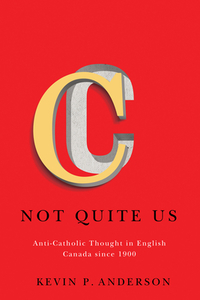 Not Quite Us di Kevin P. Anderson edito da McGill-Queen's University Press