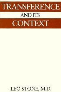 Transference & Its Context di Leo Stone edito da JASON ARONSON INC