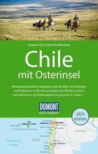 DuMont Reise-Handbuch Reiseführer Chile mit Osterinsel di Susanne Asal, Sophia Boddenberg edito da Dumont Reise Vlg GmbH + C