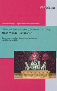 Nach-Wende-Narrationen edito da V & R Unipress GmbH