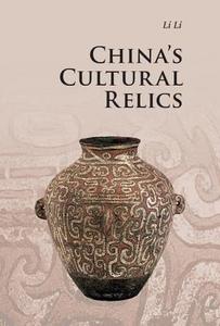China's Cultural Relics di Li Li edito da Cambridge University Press