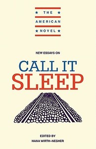 New Essays on Call It Sleep edito da Cambridge University Press