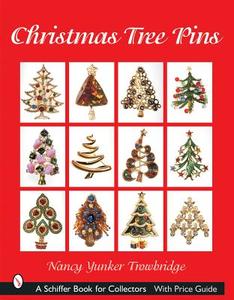 Christmas Tree Pins di Nancy Yunker Trowbridge edito da Schiffer Publishing Ltd