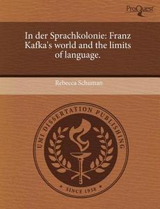 In Der Sprachkolonie di Rebecca Schuman edito da Proquest, Umi Dissertation Publishing
