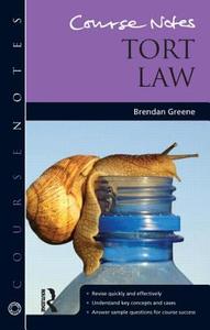 Course Notes: Tort Law di Brendan Greene edito da Routledge