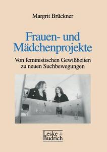 Frauen- und Mädchenprojekte di Margrit Brückner edito da VS Verlag für Sozialwissenschaften