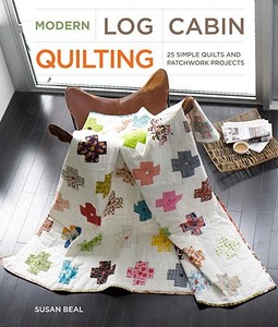 Modern Log Cabin Quilting di Susan Beal edito da Random House Usa Inc