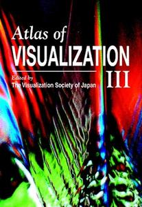Atlas Of Visualization, Volume Iii di Yasuki Nakayama, Yoshimichi Tanida, Mikhail J. Atallah edito da Taylor & Francis Inc