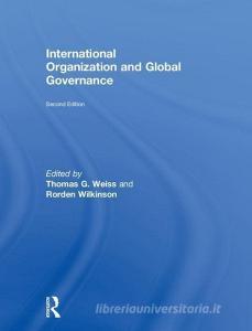 International Organization and Global Governance edito da Taylor & Francis Ltd