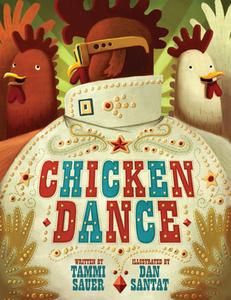 Chicken Dance di Tammi Sauer edito da UNION SQUARE & CO