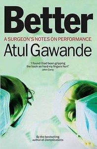 Better di Atul Gawande edito da Profile Books