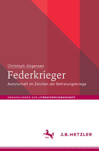 Federkrieger di Christoph Jürgensen edito da Metzler Verlag, J.B.