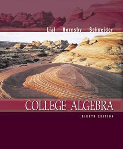 College Algebra di Margaret L. Lial, John Hornsby, David I. Schneider edito da Pearson Education