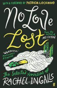 No Love Lost di Rachel Ingalls edito da Faber & Faber