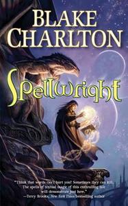 Spellwright di Blake Charlton edito da Tor Books