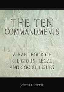 Hester, J:  The Ten Commandments di Joseph P. Hester edito da McFarland