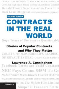 Contracts in the Real World di Lawrence A. Cunningham edito da Cambridge University Press