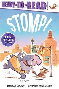 Stomp: Ready-To-Read Ready-To-Go! di Stephanie Calmenson edito da SIMON SPOTLIGHT