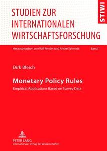 Monetary Policy Rules di Dirk Bleich edito da Lang, Peter GmbH