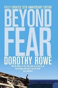 Beyond Fear di Dorothy Rowe edito da HarperCollins Publishers