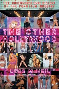 The The Uncensored Oral History Of The Porn Film Industry di Legs Mcneil, Jennifer Osborne edito da Harpercollins Publishers Inc