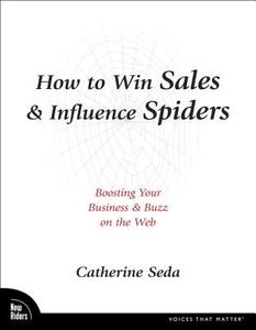 Boosting Your Business And Buzz On The Web di Catherine Seda edito da Pearson Education (us)