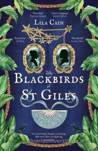 The Blackbirds Of St Giles di Lila Cain edito da Simon & Schuster UK