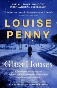GLASS HOUSES di LOUISE PENNY edito da HODDER & STOUGHTON