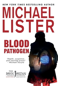 Blood Pathogen di Michael Lister edito da Pulpwood Press