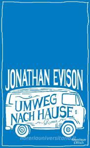 Umweg nach Hause di Jonathan Evison edito da Kiepenheuer & Witsch GmbH