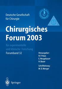 Chirurgisches Forum 2003 für experimentelle und klinische Forschung edito da Springer Berlin Heidelberg