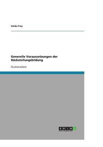 Generelle Voraussetzungen der Rückstellungsbildung di Sönke Frey edito da GRIN Publishing