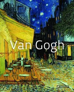 Van Gogh: Masters Of Art di Anna Paola Rapelli, Alfredo Pallavisini edito da Prestel