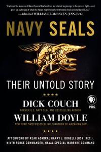 Navy Seals: Their Untold Story di Dick Couch, William Doyle edito da William Morrow & Company