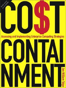 Cost Containment di Jon William Toigo edito da Pearson Education (US)