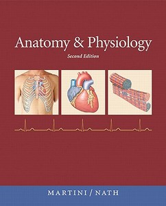 Anatomy & Physiology with IP-10 di Frederic H. Martini, Judi L. Nath, Martini edito da Pearson