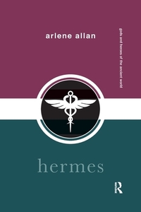 Hermes di Arlene Allan edito da Taylor & Francis Ltd
