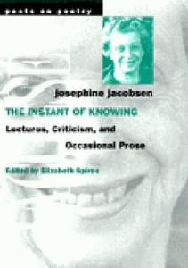 Jacobsen, J:  The Instant of Knowing di Josephine Jacobsen edito da University of Michigan Press