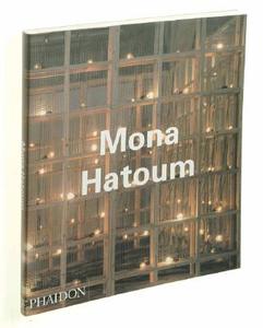 Mona Hatoum di Michael Archer, Guy Brett, Catherine de Zegher edito da Phaidon Press Ltd