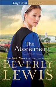 The Atonement di Beverly Lewis edito da Baker Publishing Group