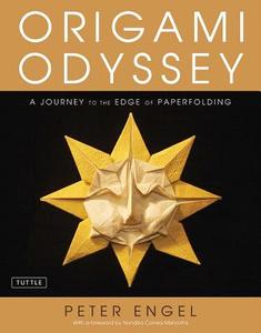 Origami Odyssey di Peter Engel edito da Periplus Editions