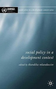 Social Policy in a Development Context di T. Mkandawire edito da Palgrave Macmillan